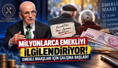 Milyonlarca Emekliyi İlgilendiriyor! Emekli Maaşları İçin Çalışma Başladı!