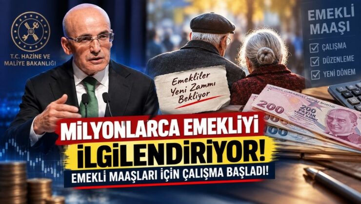 Milyonlarca Emekliyi İlgilendiriyor! Emekli Maaşları İçin Çalışma Başladı!
