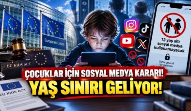 Çocuklar İçin Sosyal Medya Kararı! Yaş Sınırı Geliyor!