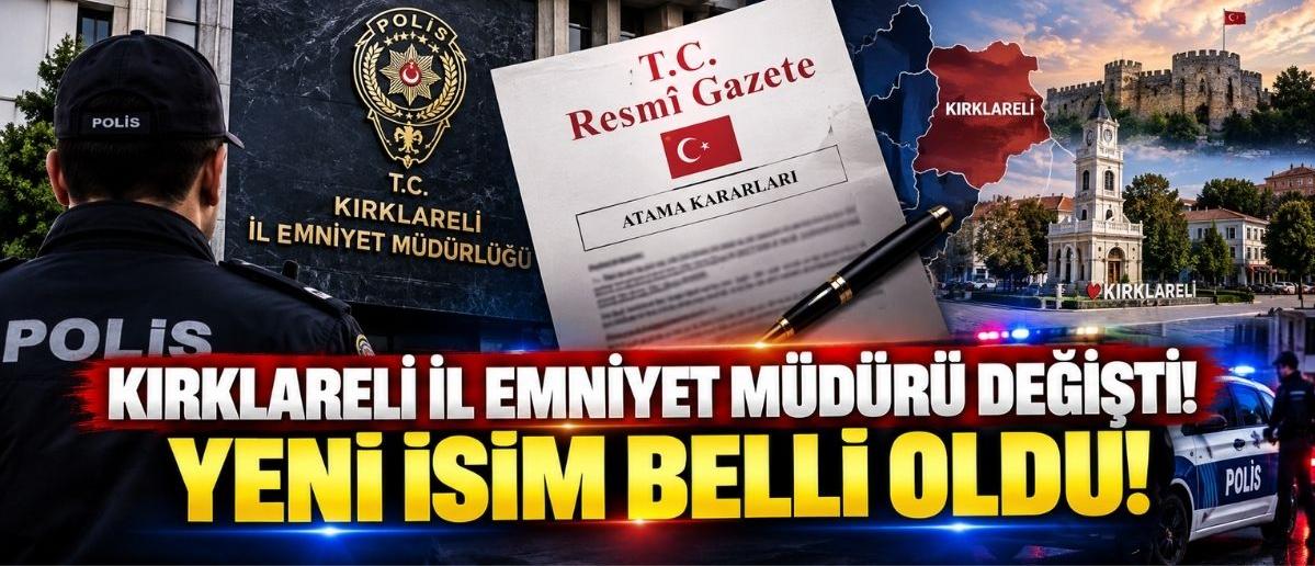 Kırklareli İl Emniyet Müdürü Değişti! Yeni İsim Belli Oldu!