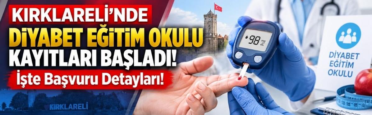 Kırklareli’nde Diyabet Eğitim Okulu Kayıtları Başladı! İşte Başvuru Detayları!