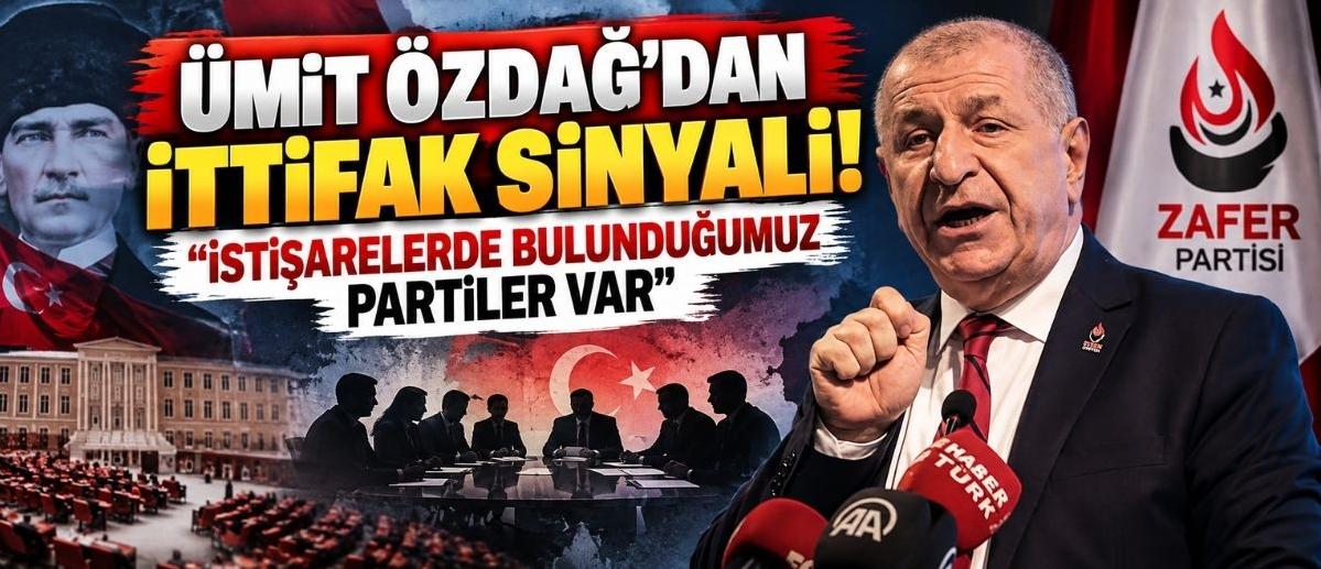 Ümit Özdağ’dan İttifak Sinyali! “İstişarelerde Bulunduğumuz Partiler Var”