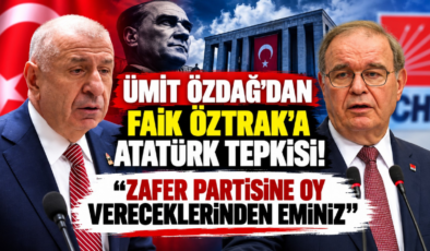 Ümit Özdağ’dan Faik Öztrak’a Atatürk Tepkisi! “Zafer Partisine Oy Vereceklerinden Eminiz”