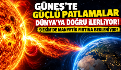 Güneş’ten Dünya’ya Manyetik Fırtına Uyarısı! 9 Ekim’de Başlıyor