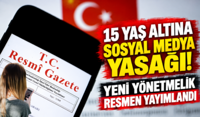 15 YAŞ ALTINA SOSYAL MEDYA YASAĞI! YENİ YÖNETMELİK RESMEN YAYIMLANDI!