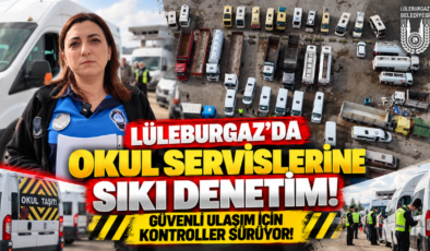 Lüleburgaz’da Okul Servislerine Sıkı Denetim! Güvenli Ulaşım İçin Kontroller Sürüyor!
