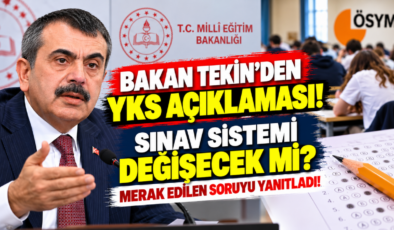 Bakan Tekin’den YKS Açıklaması! Sınav Sistemi Değişecek mi? Merak Edilen Soruyu Yanıtladı!