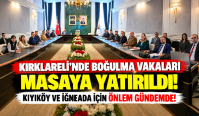 Kırklareli’nde Boğulma Vakaları Masaya Yatırıldı! Kıyıköy ve İğneada İçin Önlem Gündemde!