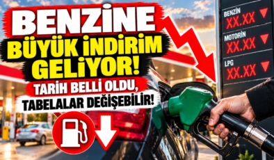 Benzine Büyük İndirim Geliyor! Tarih Belli Oldu, Tabelalar Değişebilir!