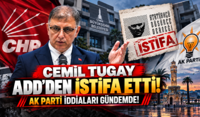 Cemil Tugay ADD’den İstifa Etti! AK Parti İddiaları Gündemde!