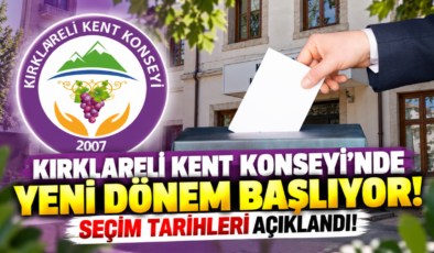 Kırklareli Kent Konseyi’nde Yeni Dönem Başlıyor! Seçim Tarihleri Açıklandı!
