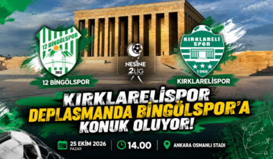 KIRKLARELİSPOR DEPLASMANDA BİNGÖLSPOR’A KONUK OLUYOR!