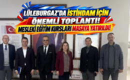 Lüleburgaz’da İstihdam İçin Önemli Toplantı! Mesleki Eğitim Kursları Masaya Yatırıldı!