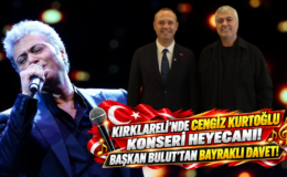 Kırklareli’nde Cengiz Kurtoğlu Konseri Heyecanı! Başkan Bulut’tan Bayraklı Davet!