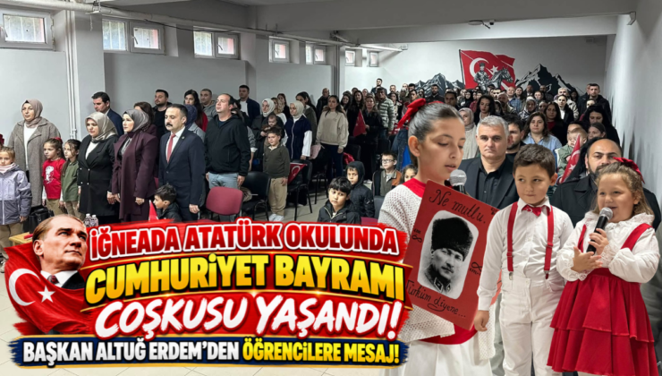 İğneada Atatürk Okulunda Cumhuriyet Bayramı Coşkusu Yaşandı! Başkan Altuğ Erdem’den Öğrencilere Mesaj!