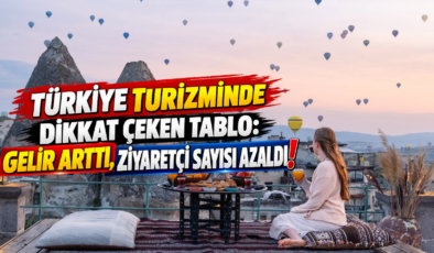 Türkiye Turizminde Dikkat Çeken Tablo: Gelir Arttı, Ziyaretçi Sayısı Azaldı!