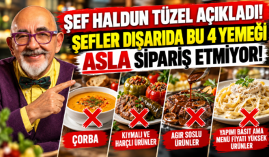 Şef Haldun Tüzel Açıkladı! Şefler Dışarıda Bu 4 Yemeği Asla Sipariş Etmiyor!